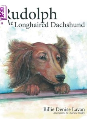 海外直订Rudolph the Longhaired Dachshund 长毛腊肠犬鲁道夫