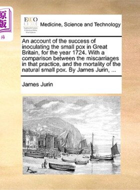 海外直订医药图书An Account of the Success of Inoculating the Small Pox in Great Britain, for the 1724年英国成功接种