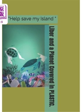 海外直订Liber and a Planet Covered in PLASTIC.: 