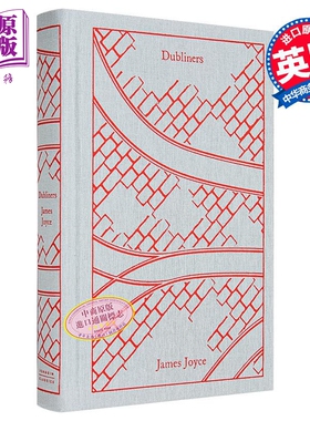 企鹅布面经典系列 都柏林人 Dubliners 英文原版 詹姆斯 乔伊斯 James Joyce 尤利西斯作者 Penguin Clothbound【中商原版】