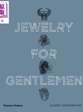 Jewelry for Gentlemen 绅士们的首饰 进口艺术 珠宝设计 男士时尚【中商原版】