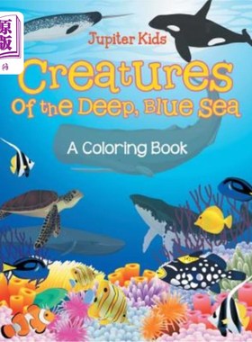 海外直订Creatures of the Deep, Blue Sea (A Coloring Book) 深蓝色海洋的生物（一本彩色书）