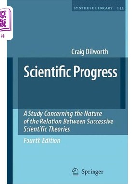 海外直订Scientific Progress: A Study Concerning the Nature of the Relation Between Succe 科学进步:关于连续科学理论