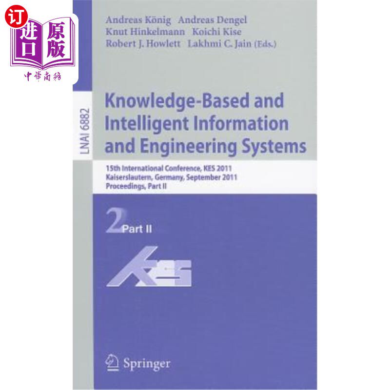 海外直订Knowledge-Based and Intelligent Information and Engineering Systems: 15th Intern