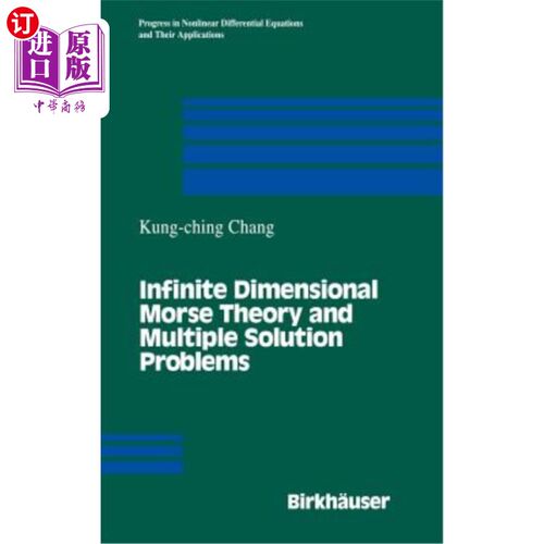 海外直订Infinite Dimensional Morse Theory and Multiple Solution Problems 无限维Morse理论与多解问题