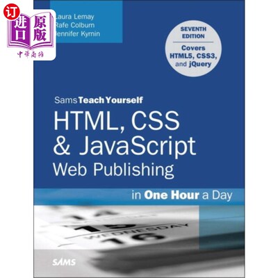 海外直订HTML, CSS & JavaScript Web Publishing in One Hou... HTML, CSS和JavaScript网页发布在一天一小时，山姆教你自己