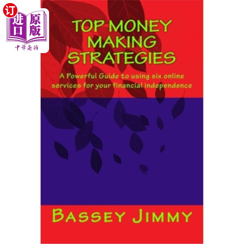 【中商海外直订】top money making strategies: a powerful guide to