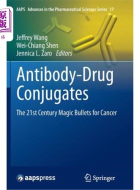 海外直订医药图书Antibody-Drug Conjugates: The 21st Century Magic Bullets for Cancer 抗体-药物结合物:21世纪治疗癌症