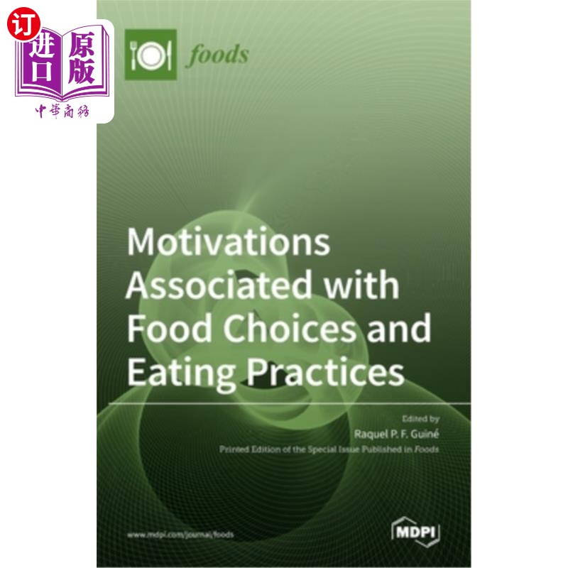 海外直订医药图书Motivations Associated with Food Choices and Eating Practices 与食物选择和饮食习惯相关的动机