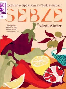 预售 我的土耳其厨房素食食谱 2020年美食遗产奖 英文原版 Sebze Vegetarian Recipes from Turkish Ozlem Warren【中商原版】