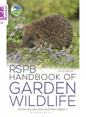 海外直订Rspb Handbook of Garden Wildlife: 3rd Edition 皇家鸟类保护协会花园野生动物手册:第三版