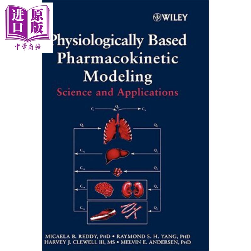 生理学上基于药物动力学的建模 科学与应用 Physiologically Based Pharmacokinetic Modeling: Science And Applications Re