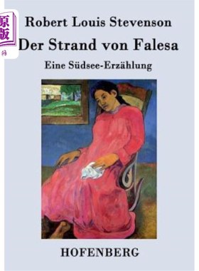 海外直订德语 Der Strand von Falesa: Eine Südsee-Erz?hlung 法莱莎海滩hlung