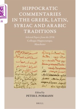 海外直订医药图书Hippocratic Commentaries in the Greek, Latin, Syriac and Arabic Traditions: Sele 希波克拉底的希腊、
