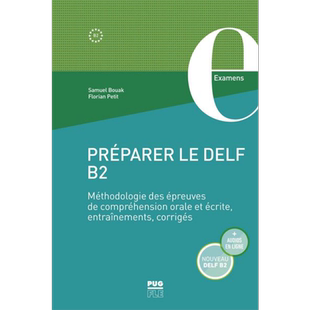 【法文版】法语备考用书 DELF B2 听力能力 阅读能力 训练参考书 Samuel Bouak Florian Petit【中商原版】
