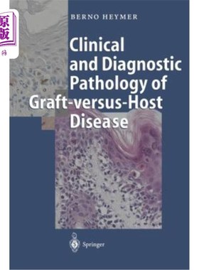 海外直订医药图书Clinical and Diagnostic Pathology of Graft-Versus-Host Disease 移植物抗宿主病的临床和诊断病理学