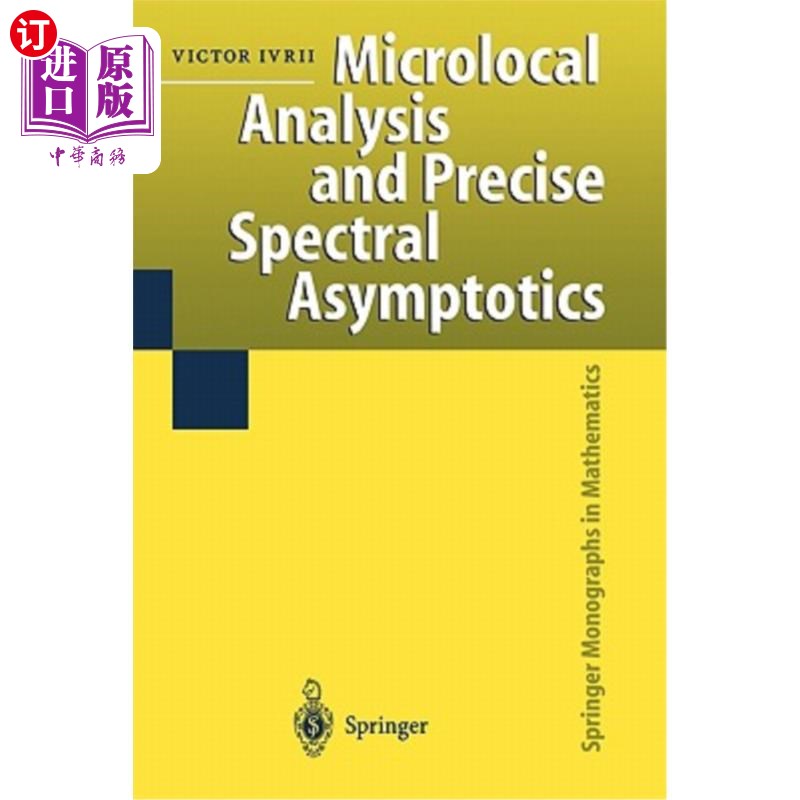 海外直订Microlocal Analysis and Precise Spectral Asymptotics 微局部分析与精确谱渐近