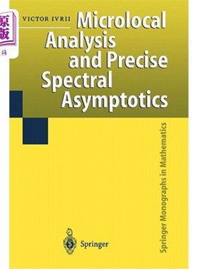 海外直订Microlocal Analysis and Precise Spectral Asymptotics 微局部分析与精确谱渐近