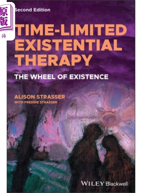 现货 限时存在疗法 存在之轮 Time-Limited Existential Therapy: The Wheel of Existence 英文原版 Alison Strasser �
