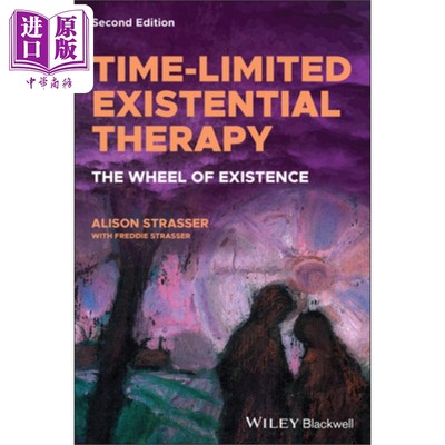 现货 限时存在疗法 存在之轮 Time-Limited Existential Therapy: The Wheel of Existence 英文原版 Alison Strasser �