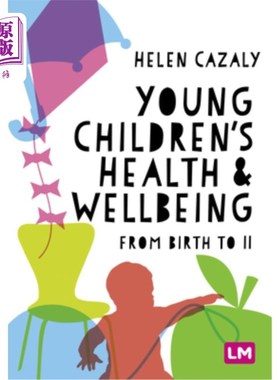 海外直订Young Children′s Health and Wellbeing: From Birth to 11 儿童的健康和幸福:从出生到11岁
