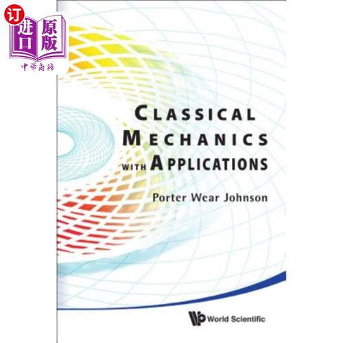 海外直订Classical Mechanics with Applications 经典力学及其应用