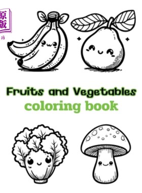 海外直订Fruits and Vegetables coloring book: Children's coloring pages + word search puz 水果和蔬菜着色书：儿童着色