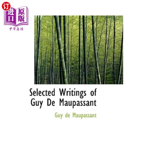 海外直订Selected Writings of Guy de Maupassant 莫泊桑文选