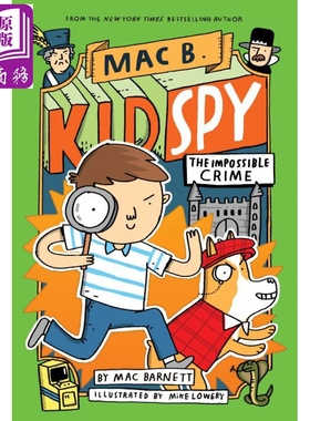 The Impossible Crime Mac B Kid Spy 2 学乐黑超特警队2 英文原版儿童章节书 Mac Barnett 插图故事小说小初文学【中商原版】