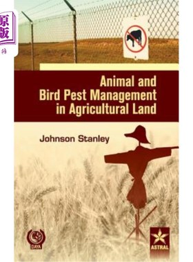海外直订Animal and Bird Pest Management in Agricultural Land 农田动植物病虫害管理