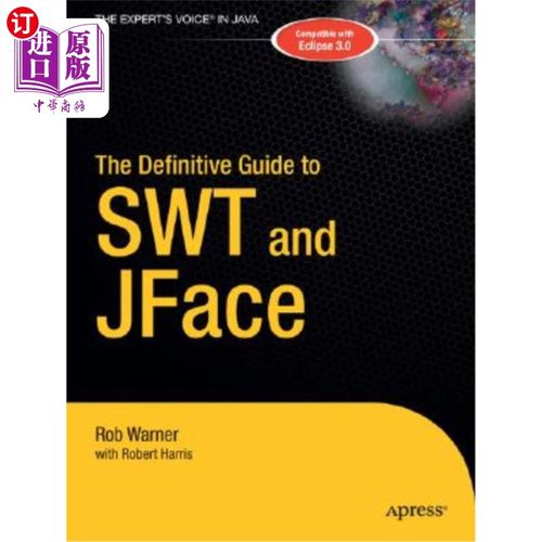 海外直订The Definitive Guide to SWT and JFace SWT和JFace的权威指南