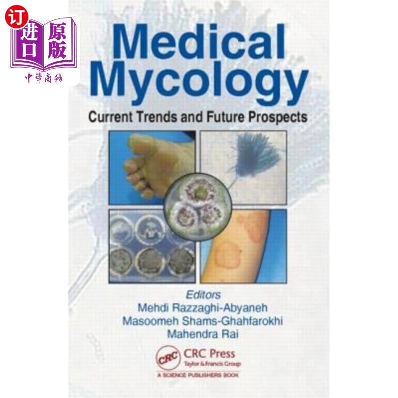 海外直订医药图书Medical Mycology: Current Trends and Future Prospects 医学真菌学:当前趋势和未来展望