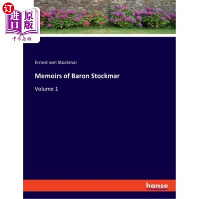 海外直订Memoirs of Baron Stockmar: Volume 1 斯托克马男爵回忆录:卷一