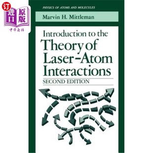 Theory 激光与原子相互作用理论导论 Interactions 海外直订Introduction Atom the Laser
