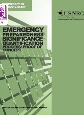 Emergency Preparedness Significance Quantification Process: Proof of Concept 应急准备重要性量化过程：概念证【中商原版】