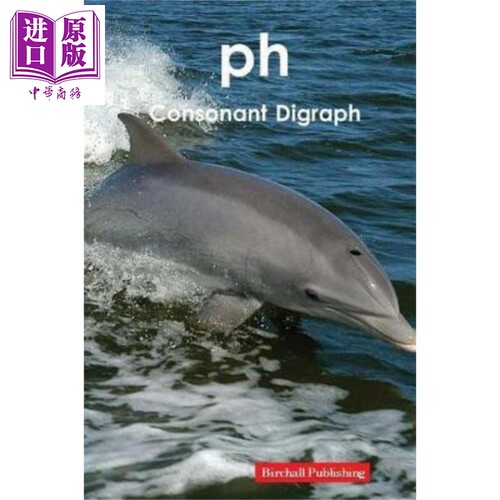 现货 Digraphs Consonant Digraph ph 英文原版 有向图 辅音有向图ph Birchall Publishing【中商原版】【中商原版】