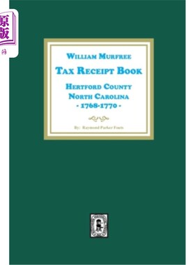 海外直订William Murfree Tax Receipt Book, Hertford County, North Carolina, 1768-1770 William Murfre