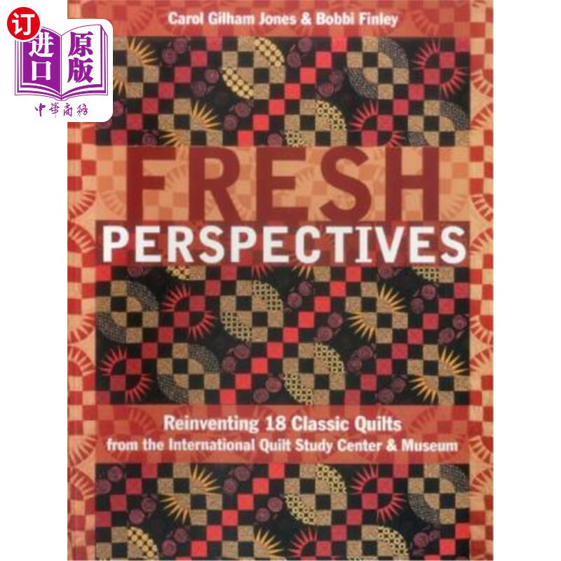 edition: reinventing 18 classic quilts from  全新视角-按需印刷版