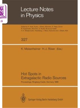 海外直订Hot Spots in Extragalactic Radio Sources: Proceedings of a Workshop, Held at Rin 银河系外无线电源的热点：19