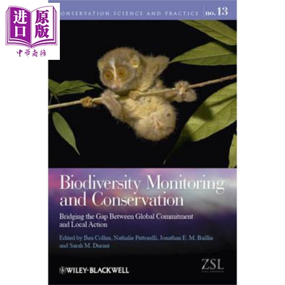 现货 生物多样性监测与保护 Biodiversity Monitoring And Conservation Ben Collen 英文原版 中商原版 Wiley【中商原版】