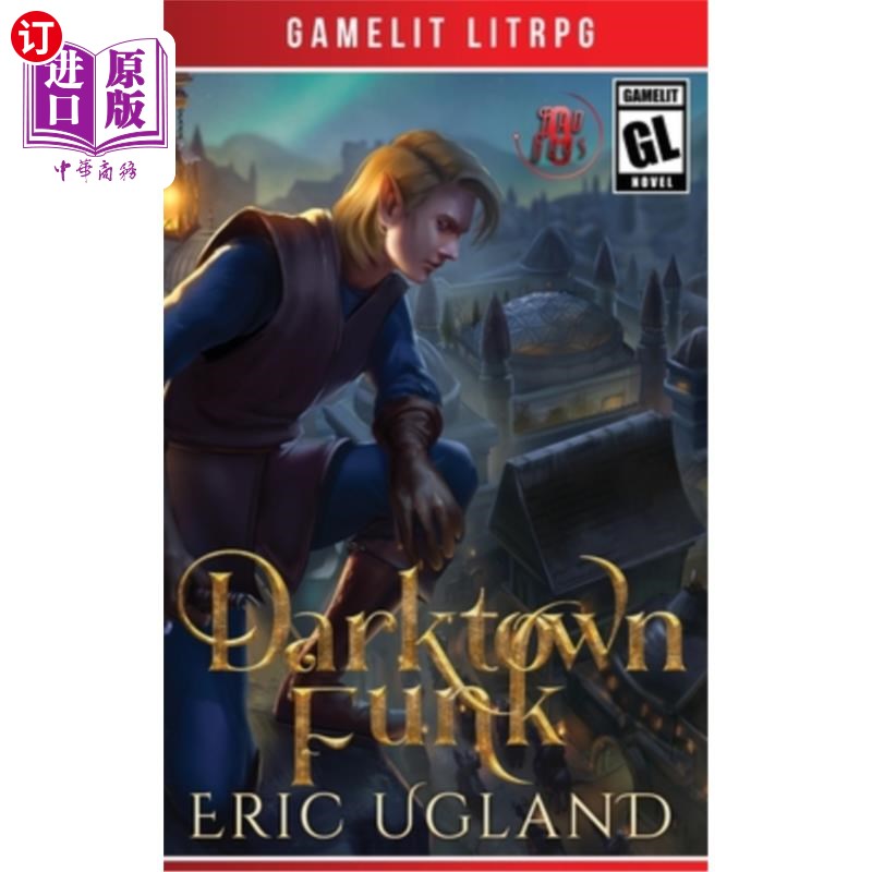 海外直订Darktown Funk: A LitRPG/GameLit Adventure Darktown Funk：一款LitRPG/GameLit冒险游戏