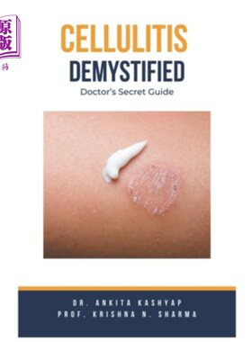 海外直订医药图书Cellulitis Demystified: Doctor's Secret Guide 揭秘蜂窝织炎：医生的秘密指南