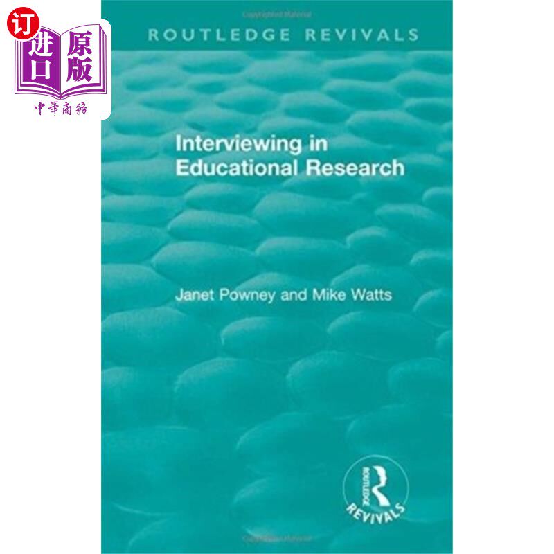 海外直订Interviewing in Educational Research 教育研究中的访谈