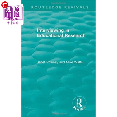 海外直订Interviewing in Educational Research 教育研究中的访谈