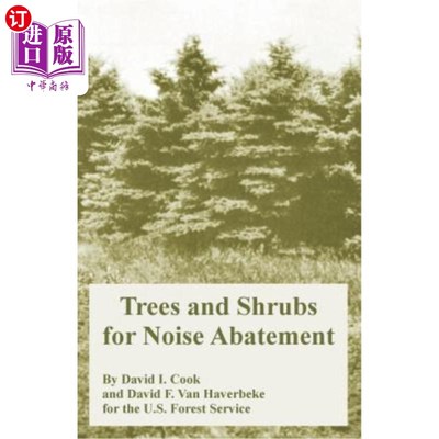 海外直订Trees and Shrubs for Noise Abatement 消声用树木和灌木