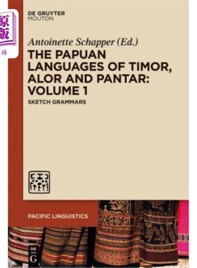 海外直订The Papuan Languages of Timor, Alor and Pantar. Volume 1 东帝汶、阿洛和潘塔的巴布亚语。卷1