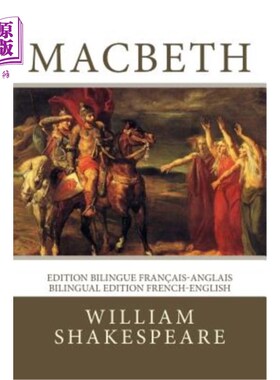 海外直订法语 Macbeth: Edition bilingue fran?ais-anglais / Bilingual edition French-English 麦克白:双语版?法语-英语/