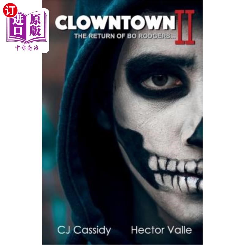 海外直订Clowntown II -The Return of Bo Rodgers 小丑城2-博罗杰斯的回归