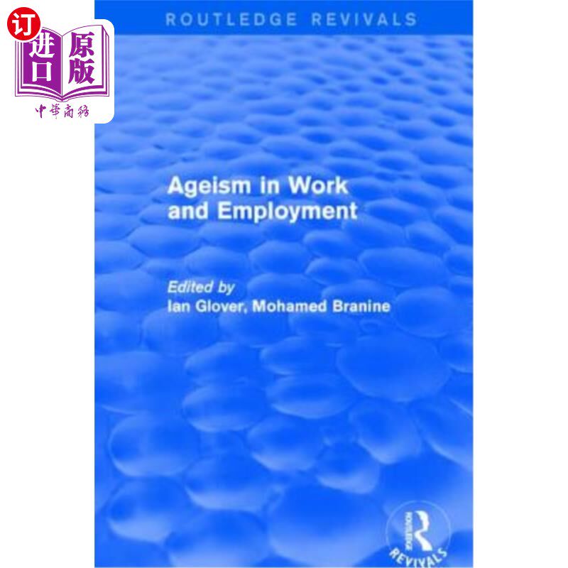 海外直订Ageism in Work and Employment 工作和就业中的年龄歧视