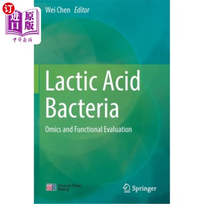 海外直订Lactic Acid Bacteria: Omics and Functional Evaluation 乳酸菌:组学和功能评价